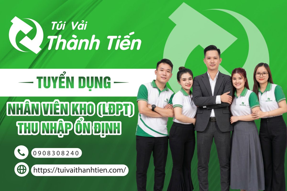 [TUYỂN DỤNG] NHÂN VIÊN KHO (LĐPT) THU NHẬP ỔN ĐỊNH