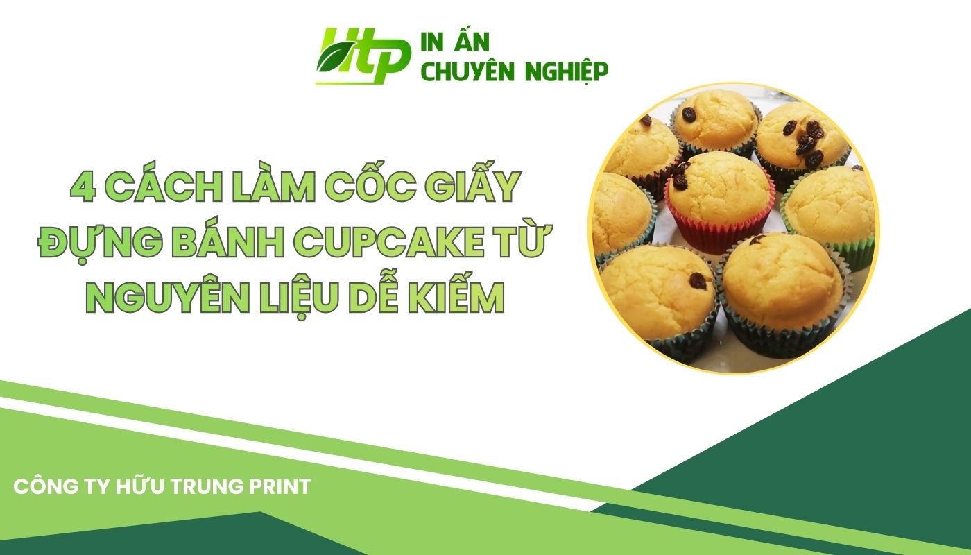 4 Cách Làm Cốc Giấy Đựng Bánh Cupcake Từ Nguyên Liệu Dễ Kiếm
