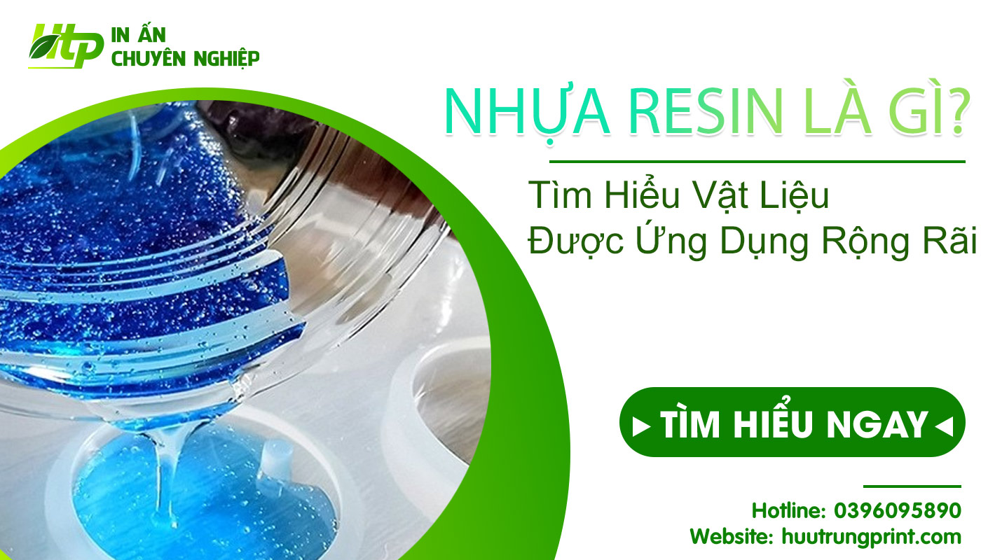 Nhựa Resin Là Gì? Tìm Hiểu Vật Liệu Được Ứng Dụng Rộng Rãi